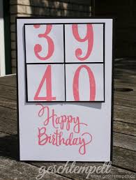 Eine Karte Zum 40 Geschtempelt Gesche Preissler Geburtstagskarte Geburtstag Karte Einladung Geburtstag