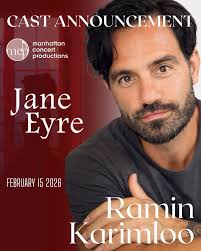 ⭐️ JUST ANNOUNCED: Broadway sensation Ramin Karimloo will star as Edward  Rochester, in Manhattan Concert Productions' acclaimed Broadway Series,  coming February 2026! 🎭 Manhattan Concert Productions is excited to unveil  the dazzling