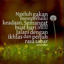 Kata kata bijak untuk maju meraih masa depan. Kata Bijak Islami Tentang Ikhlas Dan Sabar Kata Kata Bijak Motivasi