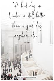 A sunrise is one of the most majestic spectacles we can ever witness. 43 London Quotes That Say Everything You Need To Know London X London