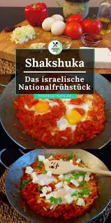 Shakshuka Rezept Fur Das Israelische Nationalfruhstuck Rezept Shakshuka Rezept Shakshuka Gesunde Ernahrung Lebensmittel