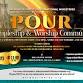 POUR | Discipleship & Worship Community event in Dallas, GA