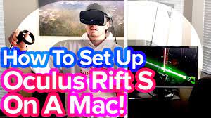 How To Set Up Oculus Rift S On Mac Works Perfect Youtube