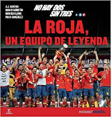 Rojadirecta indexes the channels and streams to sporting events accessible by the internet. No Hay Dos Sin Tres La Roja Un Equipo De Leyenda Espasa Hoy Spanish Edition Mediaset Espana Comunicacion 9788467009644 Amazon Com Books