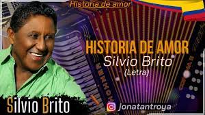 Historia De Amor - Silvio Brito (Letra) - YouTube