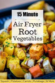 Air Fryer Roasted Root Vegetables Recipe Roasted Root Vegetables Roasted Root Veggies Air Fryer Healthy