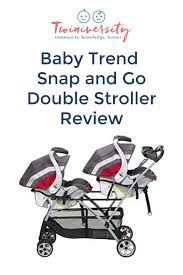 Baby Trend Snap And Go Double Review Twiniversity 1 Twin Parenting Site