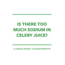 Use the nutrition facts label and reduce your intake. Is There Too Much Sodium In Celery Juice Celery Juice