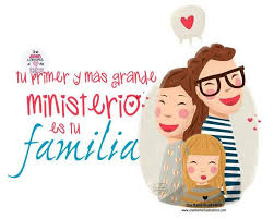 Tu Primer Y Mas Grande Ministerio Es Tu Familia God Loves You Happy Marriage Bible