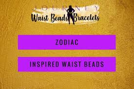 Zodiac Inspired Waist Beads