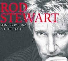 Stay with me (2008 remaster). Rod Stewart Some Guys Have All The Luck Rhino Bournemouth Echo