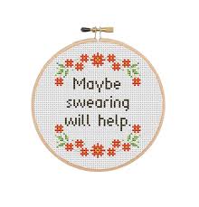 Check spelling or type a new query. Funny Cross Stitch Pattern Maybe Swearing Will Help Etsy In 2021 Funny Cross Stitch Patterns Cross Stitch Funny Stitch Patterns