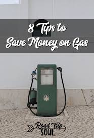 Following this rule of thumb allows for more efficient driving. 8 Ways To Save Money On Gas On Your Next Road Trip Road Trip Soul