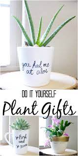 Simple Diy Plant Gifts Plant Puns Creative Diy Gifts Plant Gifts