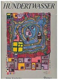 Friedensreich Hundertwasser The Complete Graphic Work 1951 1986 Walter Koschatzky Janine Kertesz Hundertwasser Art Friedensreich Hundertwasser Hundertwasser