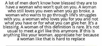  Appreciate A Good Woman That Will Stand By You No Matter What Classy Women Quotes Still Love You Woman Quotes