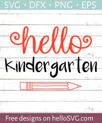 Download Hello Kindergarten Svg Free Svg Files Hellosvg Com