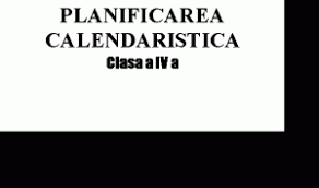 1 avantajul major este ocazia oferita elevilor prin parcurgerea acestui optional de a descoperi conexiuni intre de invatare. Planificarea Calendaristica Clasa A Iv A