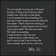 I M Not Simple Loving Me Will Never Be Easy Words Quotes Me Quotes Inspirational Words