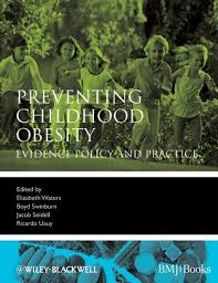 Maybe you would like to learn more about one of these? Preventing Childhood Obesity Evidence Policy And Practice Pdf