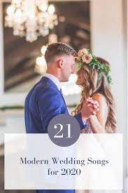 21 Modern Wedding Songs For 2020 Joy Modern Wedding Songs Wedding Playlist Wedding Music Playlist