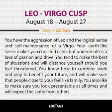 Leo And Virgo Cusp Follow Zodianz Zodianz Zodiac Astrology Photooftheday Leo Zodiac Facts Virgo Leo Virgo Cusp
