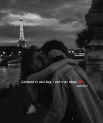 You are my best friend and without you it is incomplete. Confined In Your Hug I Call It My Home Meaningful Love Quotes Simple Love Quotes Beautiful Words Of Love