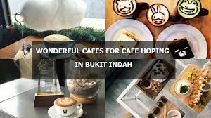No.8, jalan 15/2 bukit indah, 81200 johor bahru, johor. 11 Wonderful Cafes For Cafe Hopping In Bukit Indah 2020 Updated