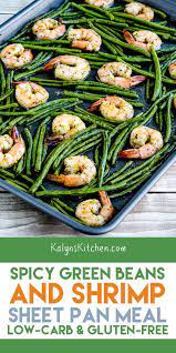 Spicy Green Beans And Shrimp Sheet Pan Meal Kalyns Kitchen Sheet Pan Recipes Spicy Green Beans Recipes
