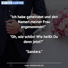 Eine beliebte option für lustige sprüche bieten bekannte zitate. Die Besten 8 Heiraten Spruche Auf Istdaslustig De