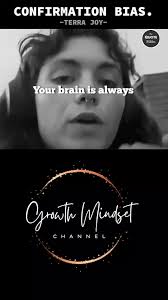 Your Brain Is Always Looking to Confirm What You Have Told It