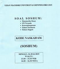 Setiap tahun pendaftaran um undip (ujian mandiri) mendapatkan banyak antusiasme bagi calon mahasiswa yang ingin melanjutkan kuliah di semarang. Soal Um Undip 2015 Ips Soshum Kode 636 Untuk Latihan Cari Soal