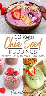 10 Keto Chia Seed Puddings Seasonal Cravings In 2020 Keto Chia Pudding Chia Seed Pudding Keto Dessert Easy