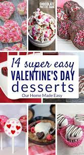 14 Super Easy Valentine S Day Desserts Valentines Desserts Easy Valentines Treats Easy Valentines Day Desserts