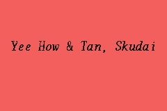 Would you like to see only ebooks? Yee How Tan Skudai Firma Guaman In Skudai