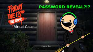 Dec 19, 2017 · go back to offline mode and select virtual cabin. Friday The 13th Virtual Cabin Password Youtube