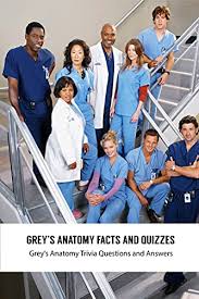 Displaying 162 questions associated with treatment. Grey S Anatomy Facts And Quizzes Grey S Anatomy Trivia Questions And Answers Grey S Anatomy Trivia Book Ebook Blakely Barton Amazon In Kindle Store