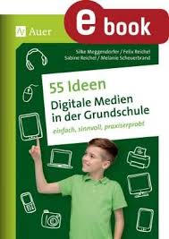 55 Ideen Digitale Medien In Der Grundschule Grundschule Apps Fur Den Unterricht Digitale Medien