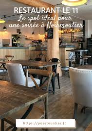 Restaurant Le 11 Le Spot Ideal Pour Un Apero A Noirmoutier Noirmoutier Restaurant Le 11