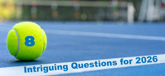 My Eight Intriguing Questions for 2026; Jovic Posts First Top 10 Win; Australian Open Juniors Begin Saturday with Six Americans in Action; Ayrault Defeats Newman at Costa Rica J300; Clemson Advances to Team Indoor