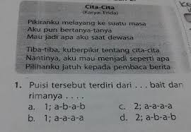 Puisi Tersebut Terdiri Bait Dan Rimanya A 1 A B A Bb 1 A A A Ac 2 A A A Ad 2 A B A B Brainly Co Id