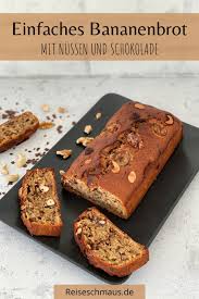 Bananenbrot Mit Nussen Und Schokolade Einfach Und Saftig Rezept Bananenbrot Bananen Brot Lebensmittel Essen