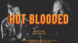 That woman is so hot blooded that there aren't enough men on the planet to satisfy her. Rival Bones Hot Blooded Official Music Video Youtube