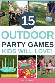 15 Epic Outdoor Party Games Kids Need To Try Birthday Party Games For Kids Fun Kids Party Games Kids Party Games