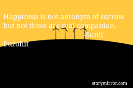 As a noun quote is. Happiness Is Not Antonym Sunil Kumar Purohit English Inspirational Quote