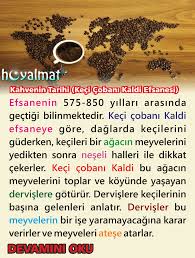 Kahvenin Tarihi Keci Cobani Kaldi Efsanesi