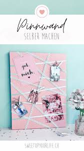 Coole ideen für den neuen schulanfang zum winter! Pinnwand Selber Machen 10 Minuten Diy Sweet Up Your Life