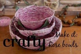 How To Make Rose Bowls