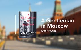 20 of the best book quotes from a gentleman in moscow. A Gentleman In Moscow Has A Little Bit Of Everything Bill Gates