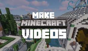 How do you make a minecraft video. How To Make Minecraft Videos Online